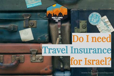 do i need travel insurance for israel